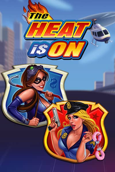 The Heat is On
